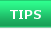 Tips